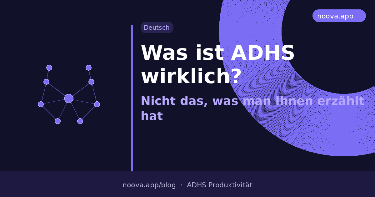 Was ist ADHS wirklich? (Nicht das, was man Ihnen erzählt hat)