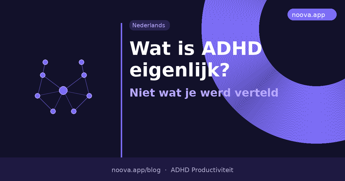 Wat is ADHD eigenlijk? (Niet wat je werd verteld)
