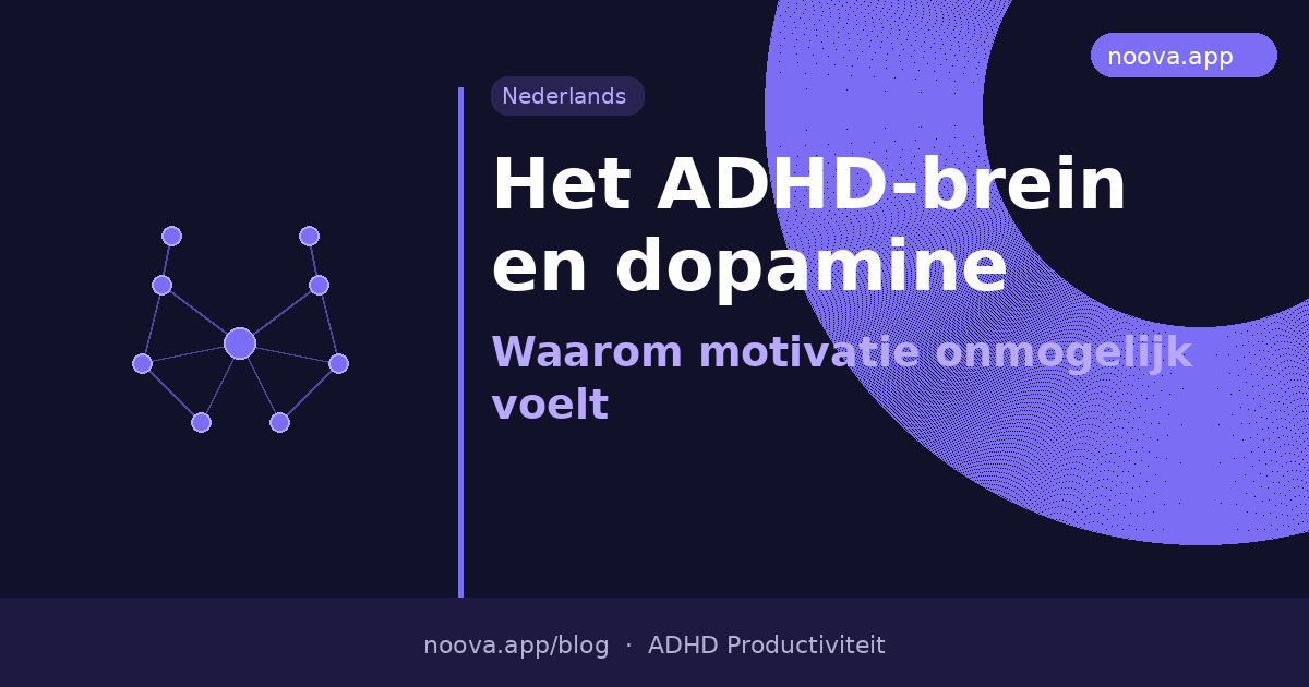 Het ADHD-brein en dopamine: Waarom motivatie onmogelijk voelt (en wat echt helpt)