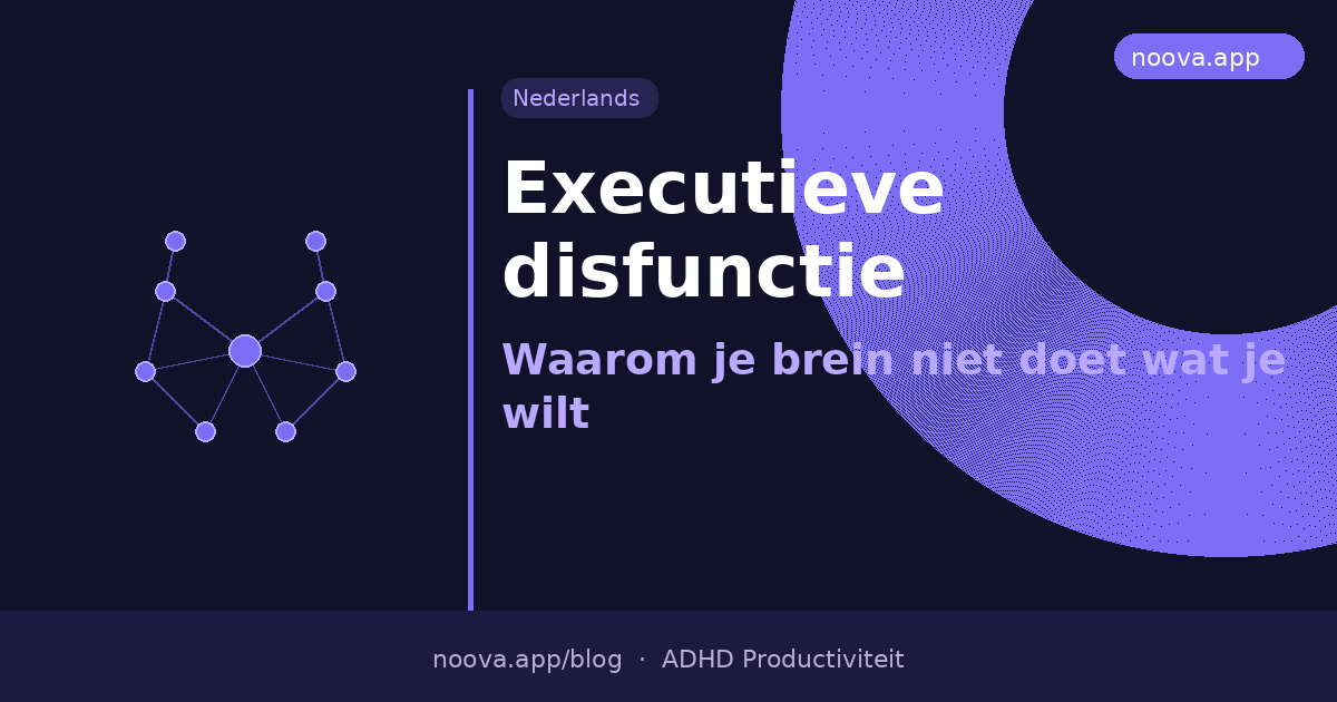 Executieve disfunctie: Waarom je brein niet doet wat je wilt